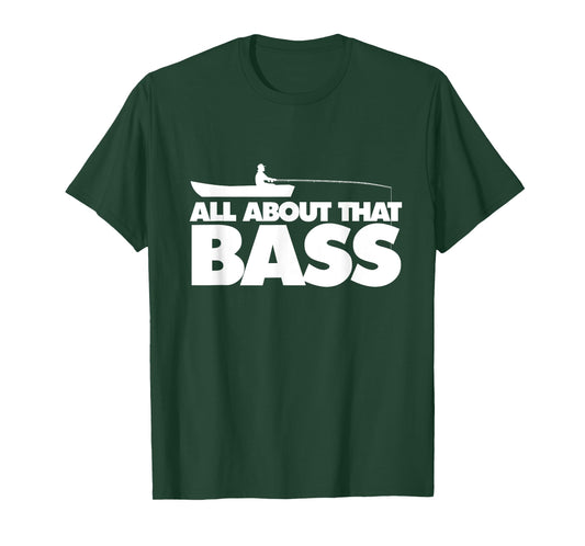 All about that bass shirt Largemouth Bass Fishing tshirt