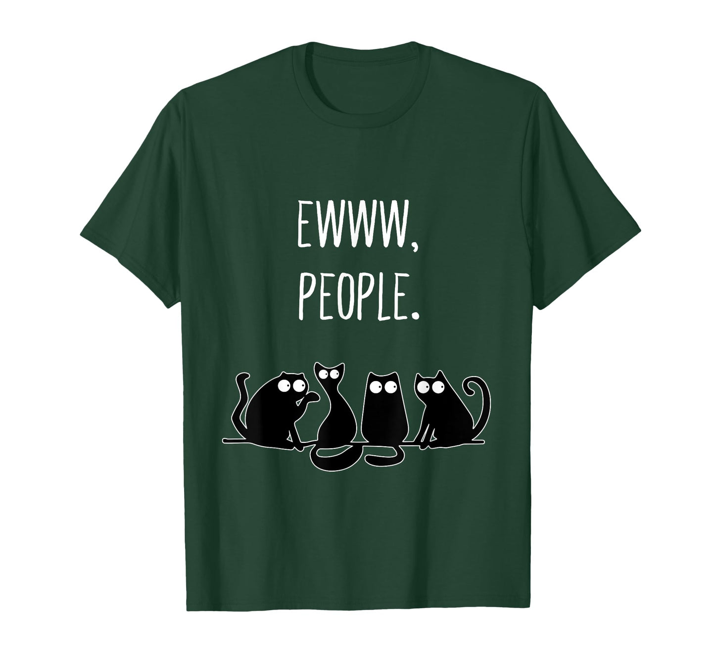 Ewww People Cat Lovers Novelty Gifts Ew People T-Shirt