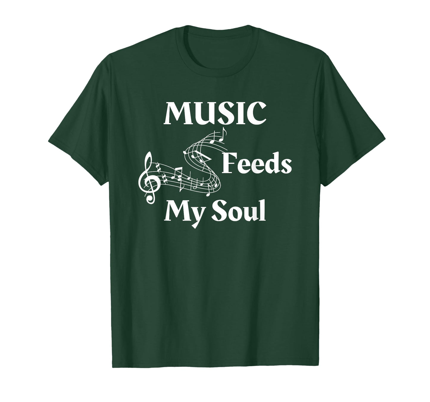 Music Feeds My Soul For Music Lover T-Shirt