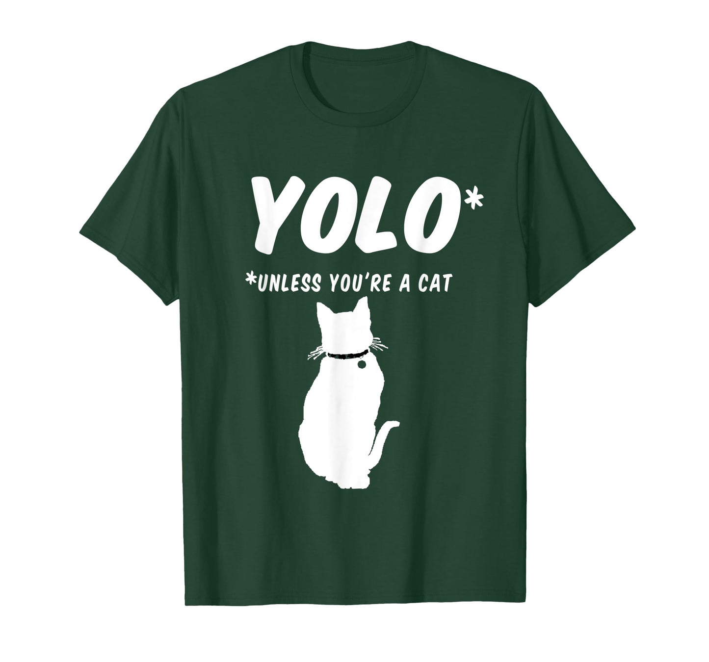 YOLO you only live once unless you're a cat with 9 lives T-Shirt for Men Women