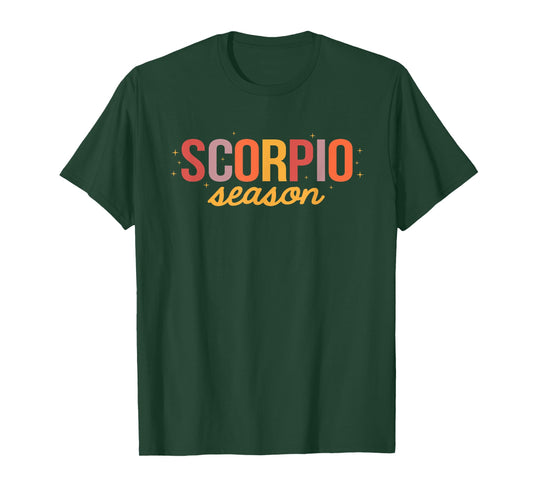 Scorpio Season Zodiac Horoscope October November Birthday T-Shirt
