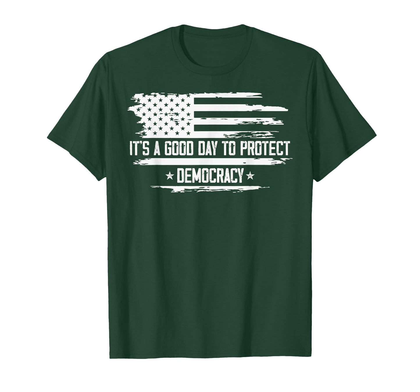 It's A Good Day To Protect Democracy American Flag Political T-Shirt