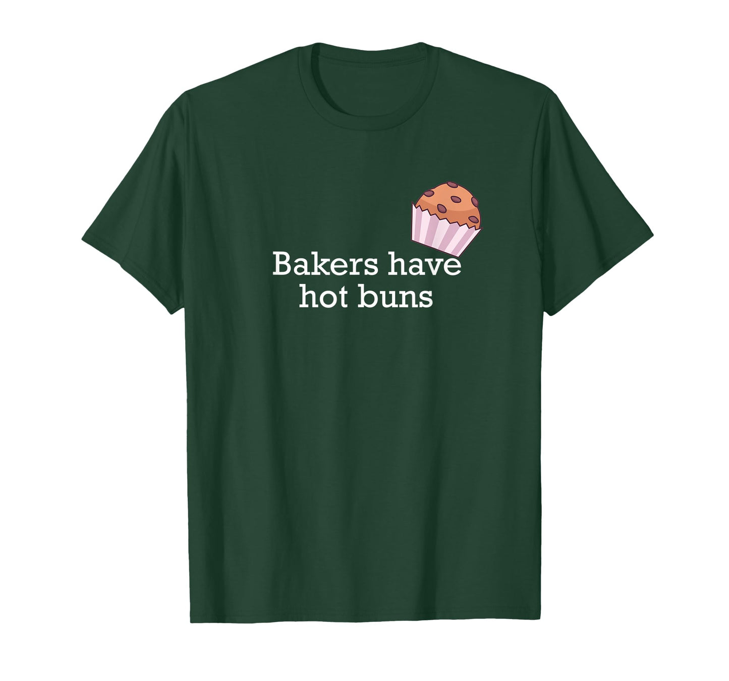 Bakers have hot buns T-Shirt