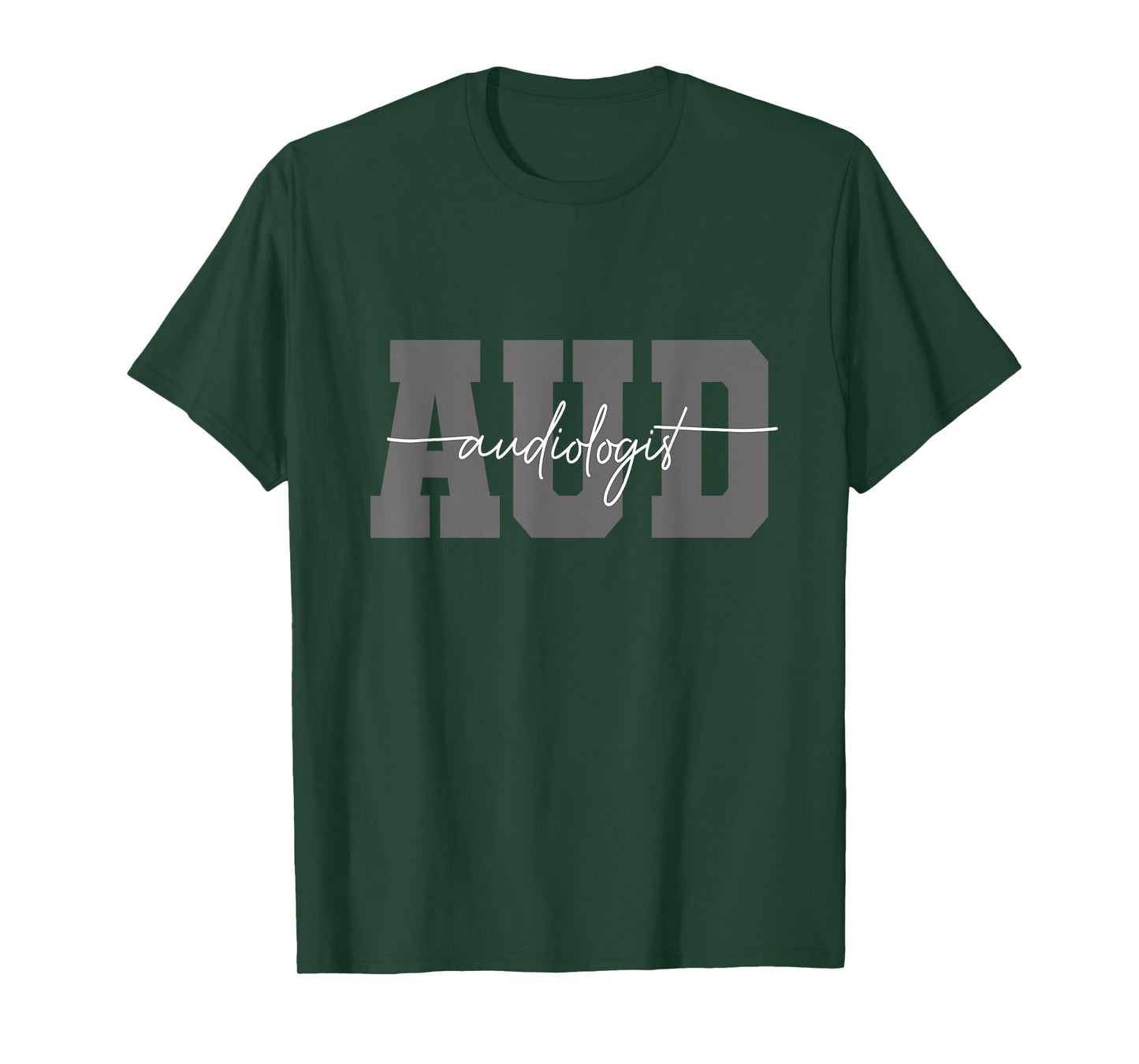 AUD Audiologist Hearing Physician Sign Audiology T-Shirt