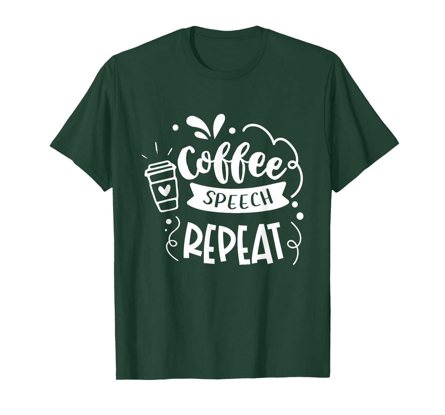 Coffee Speech Repeat Teacher Quotes Women T-Shirt