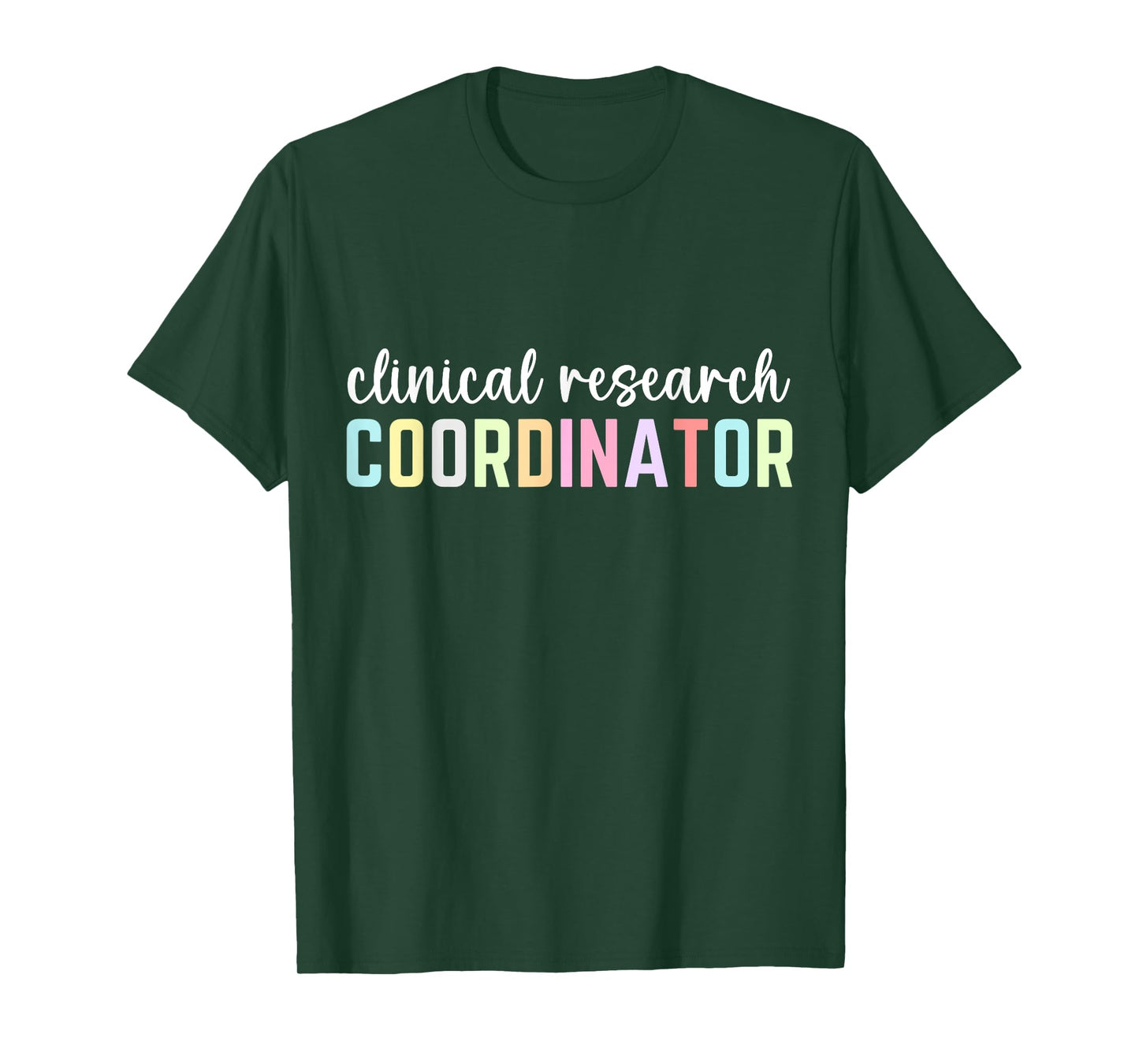 Assistant Clinical Research Coordinator Appreciation Day T-Shirt