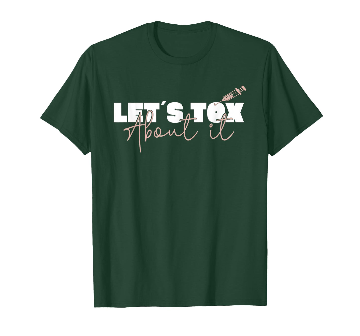 Aesthetic Nurse Plastic Surgeon Let´s Tox About It Botox T-Shirt