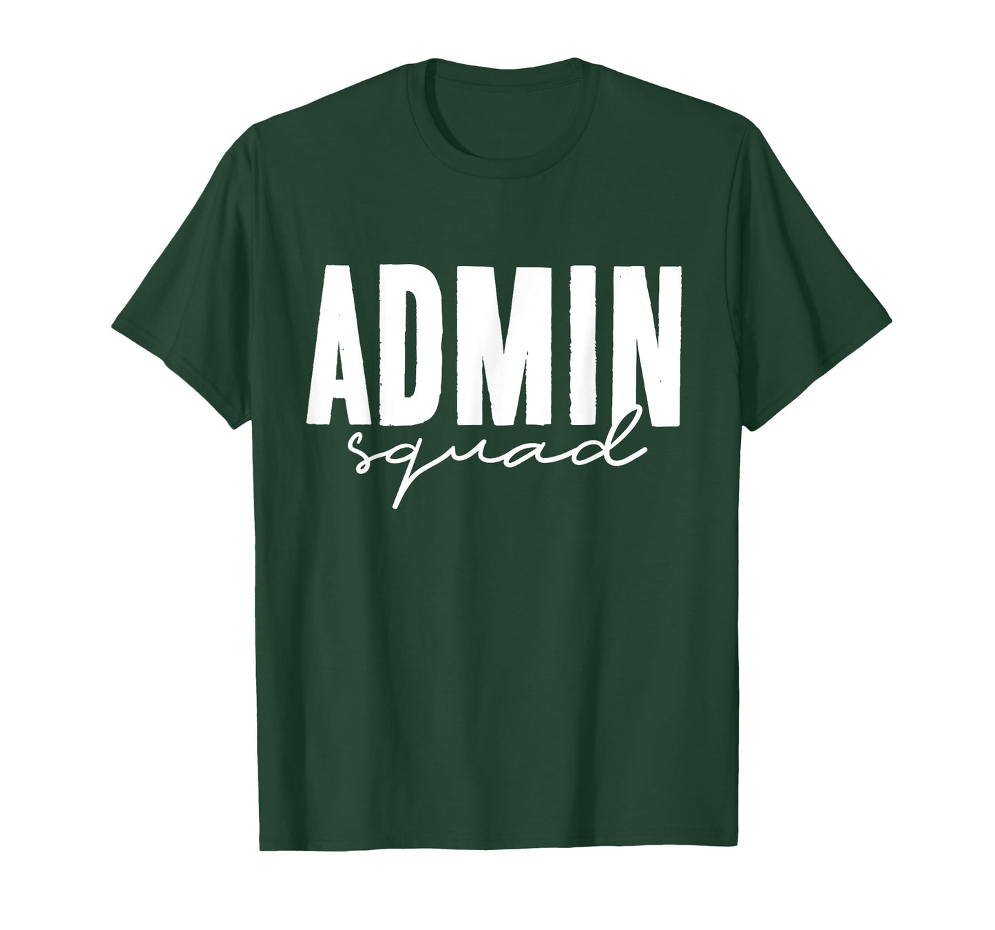 Admin Squad School Assistant Principal Administrator Staff T-Shirt