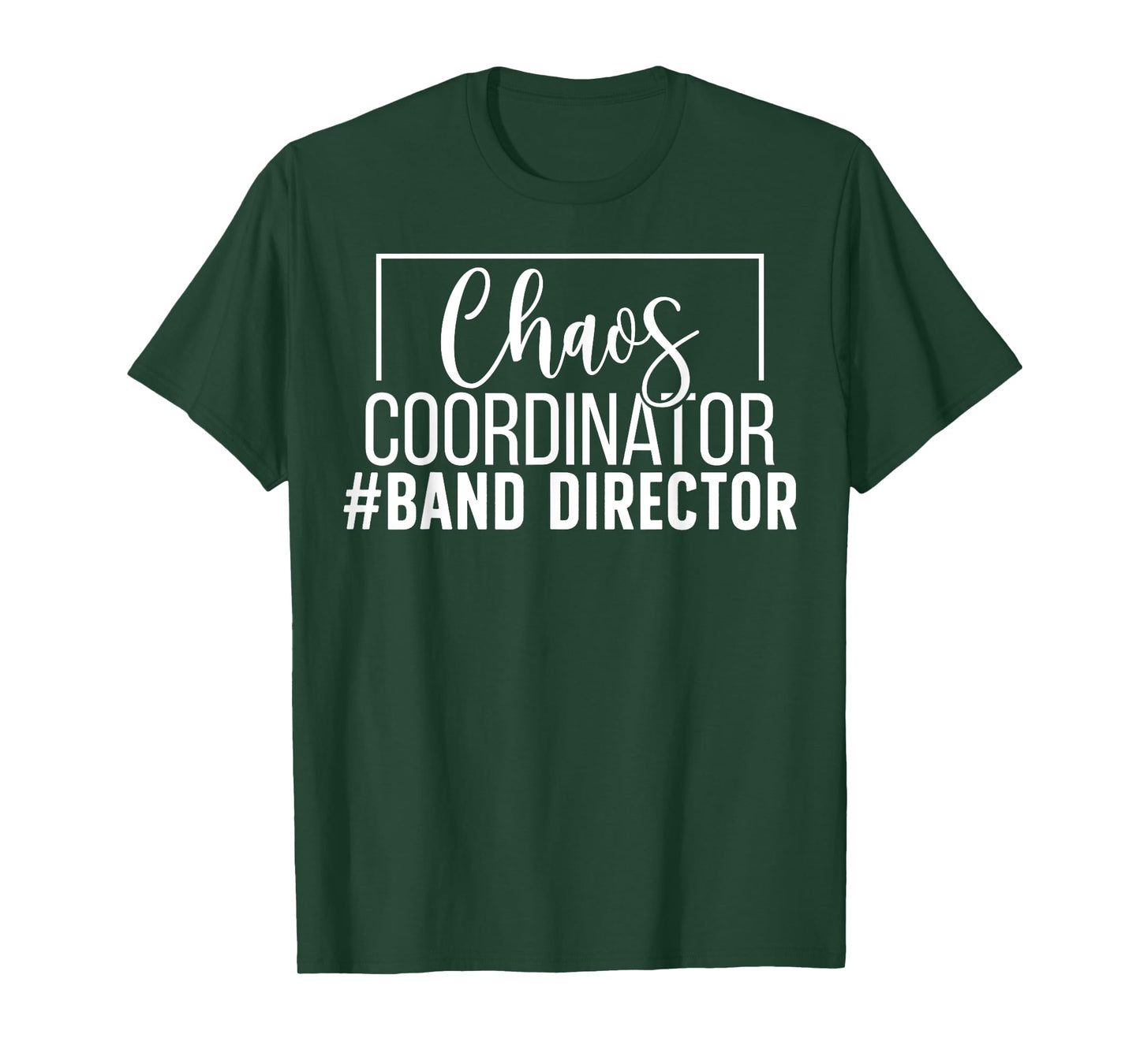 Chaos Coordinator Band Director Marching Band Director T-Shirt