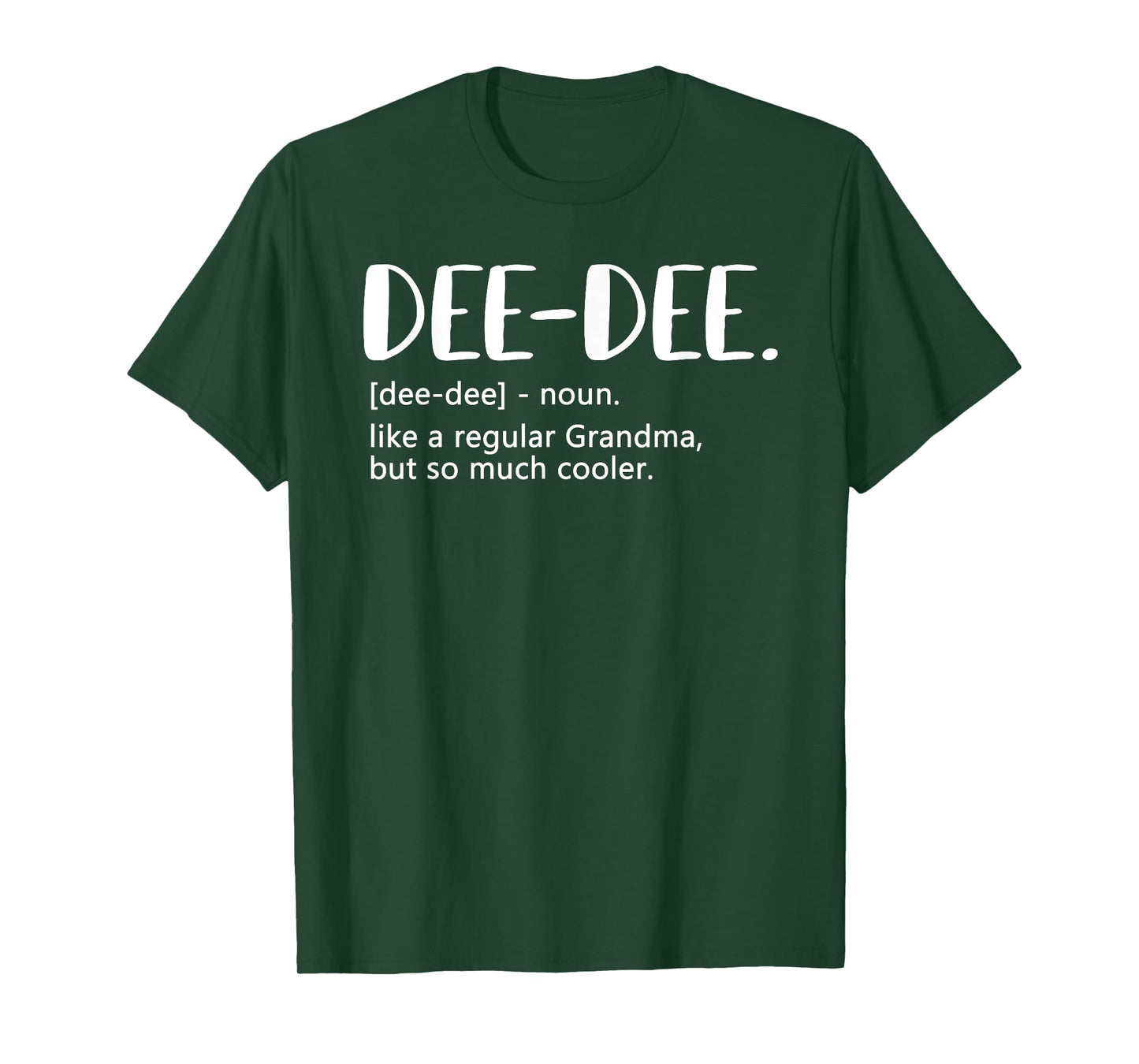 Dee-Dee Shirts for Women Mother's Day for Grandma Dee-Dee T-Shirt