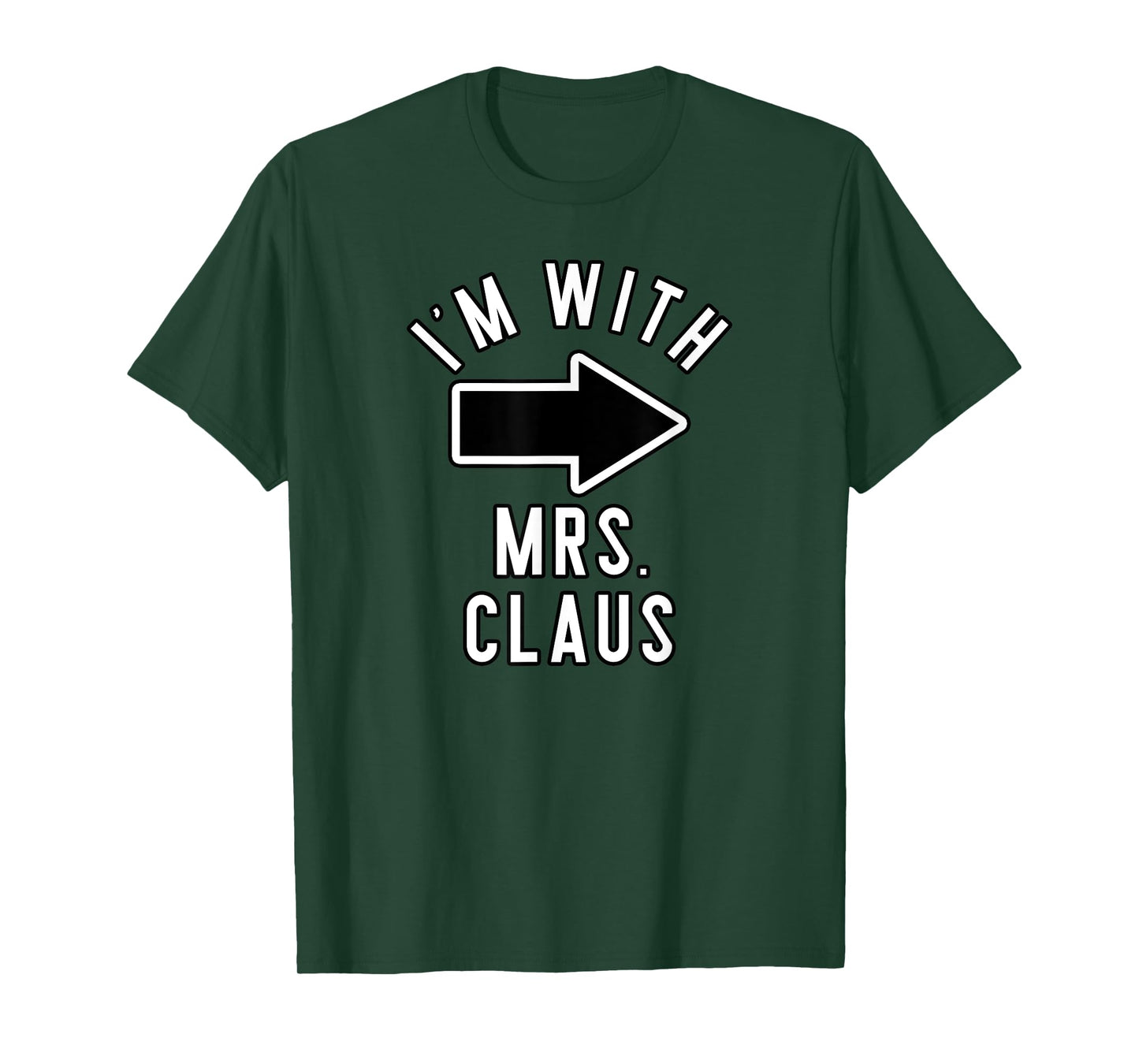 Couples Halloween Costume Shirts I'm With Mrs. Claus T-Shirt