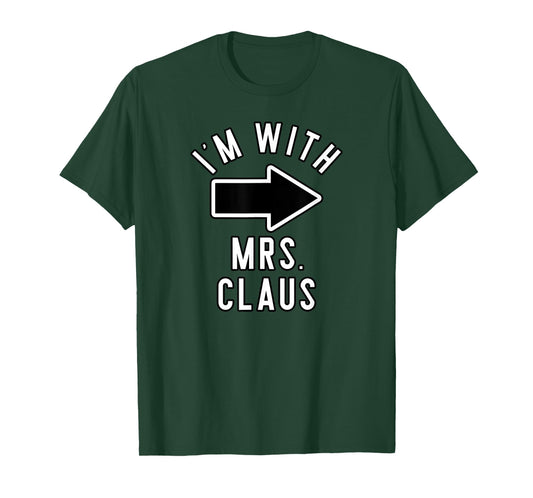 Couples Halloween Costume Shirts I'm With Mrs. Claus T-Shirt