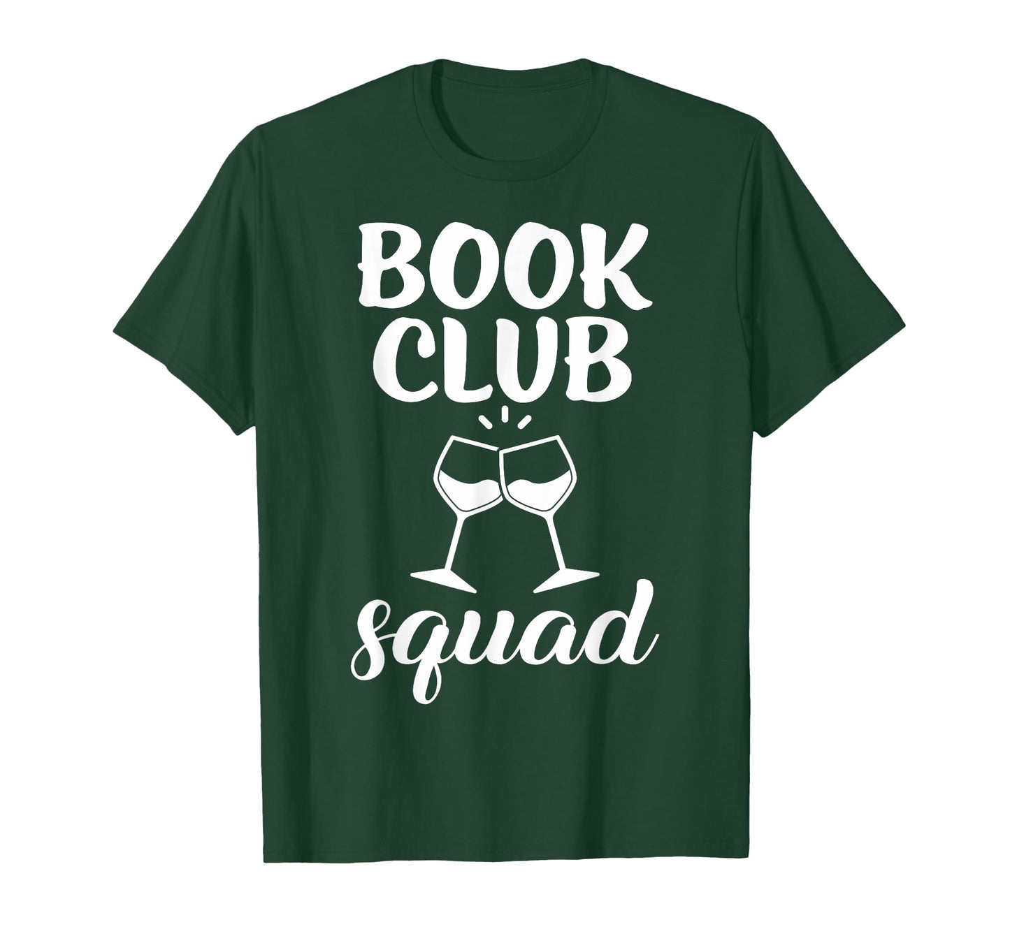 Book Club Squad Gift for Reading and Wine Drinking Lovers T-Shirt