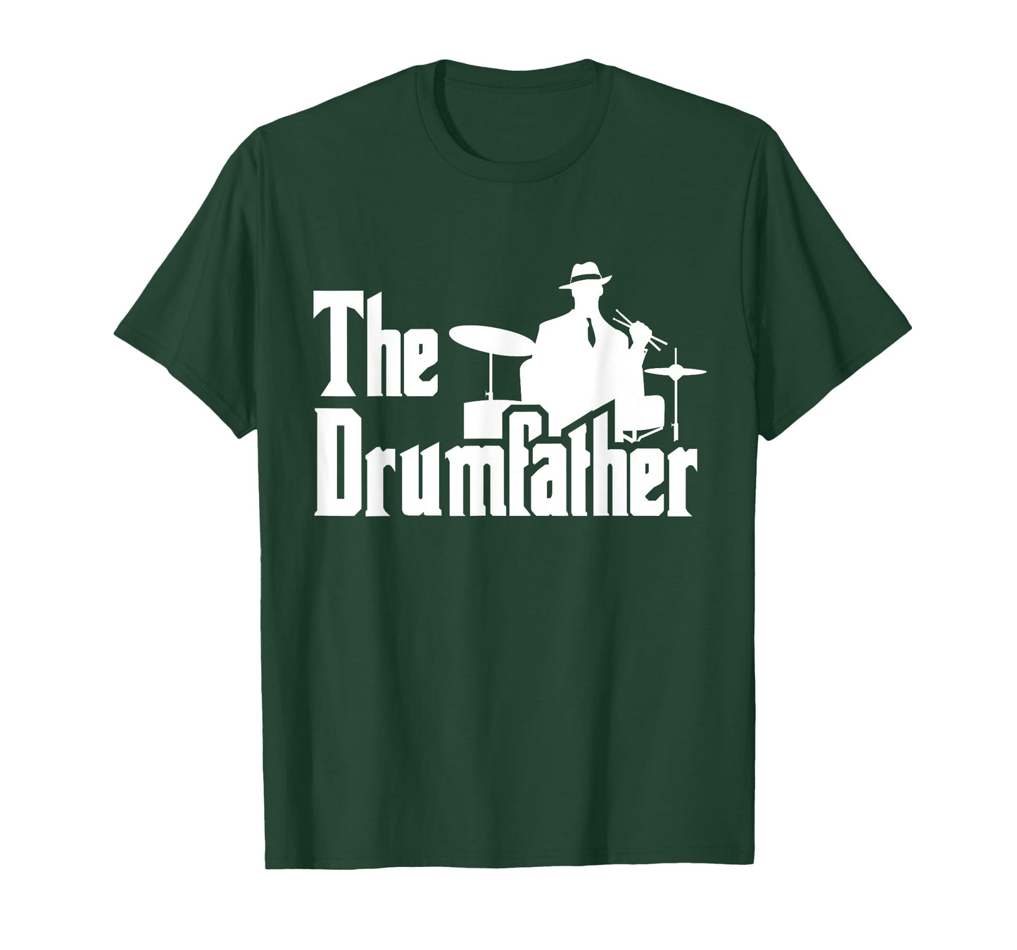 The Drumfather Funny Quote For Drummer T-Shirt