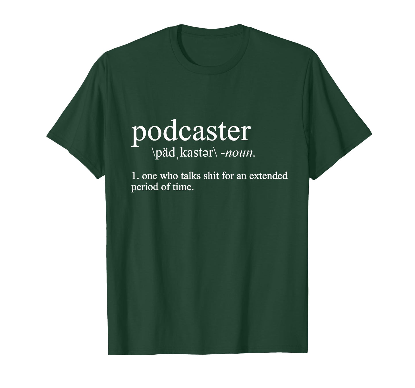 Podcaster Definition Podcast Funny Dictionary T-Shirt