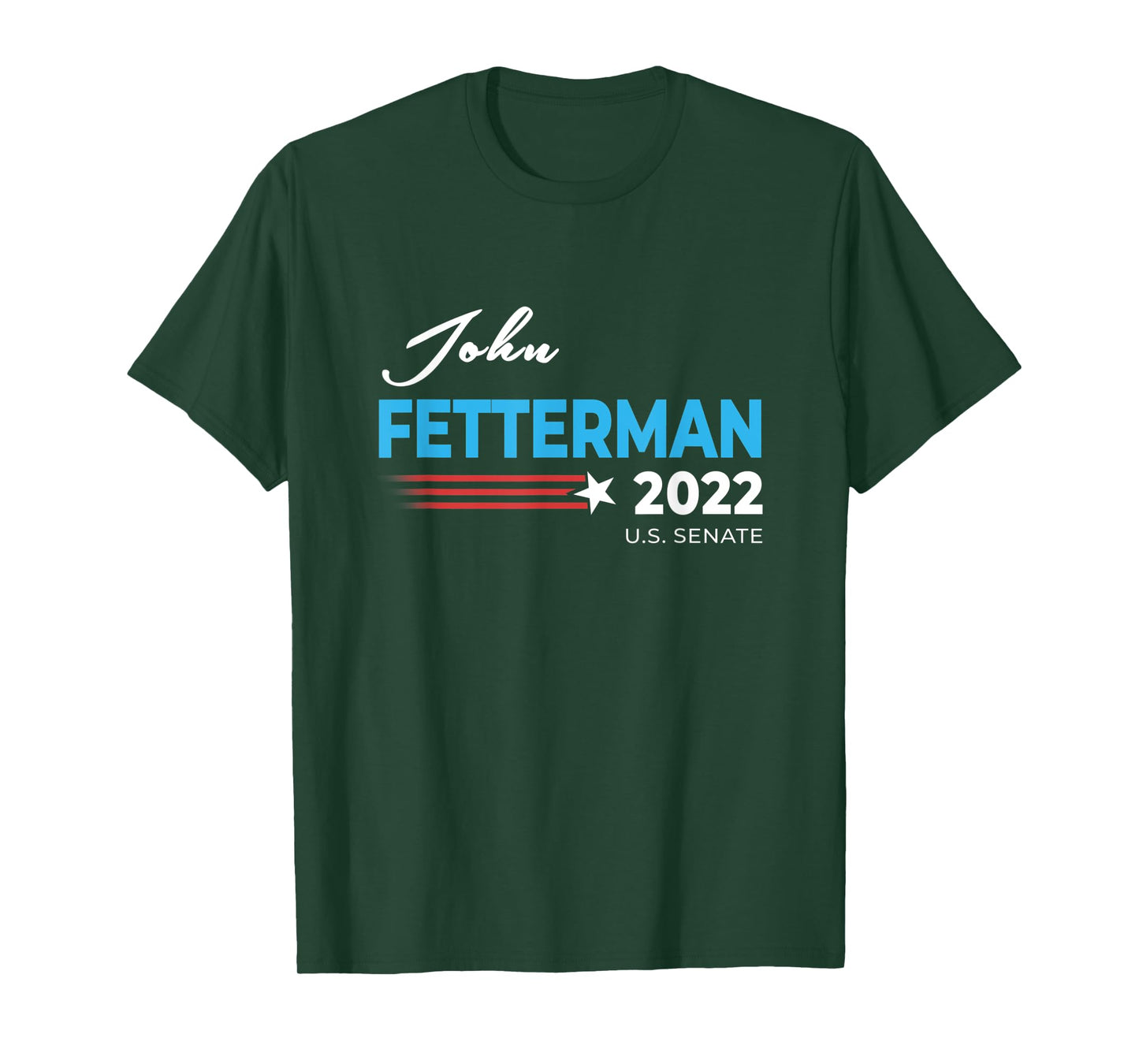 John Fetterman 2022 For US Senate Pennsylvania Democrat Sen T-Shirt