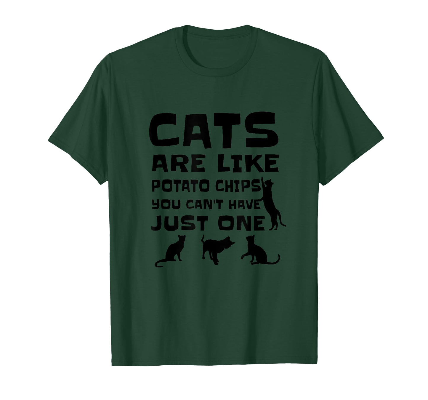 Cats Are Like Potato Chips Funny Cat Shirts Cat T Shirt T-Shirt for Men Women Girls Kids