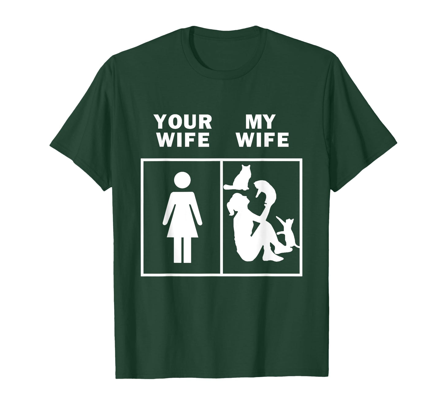 Your Wife My Wife Cats Funny Wife With My Cats Lover Husband T-Shirt