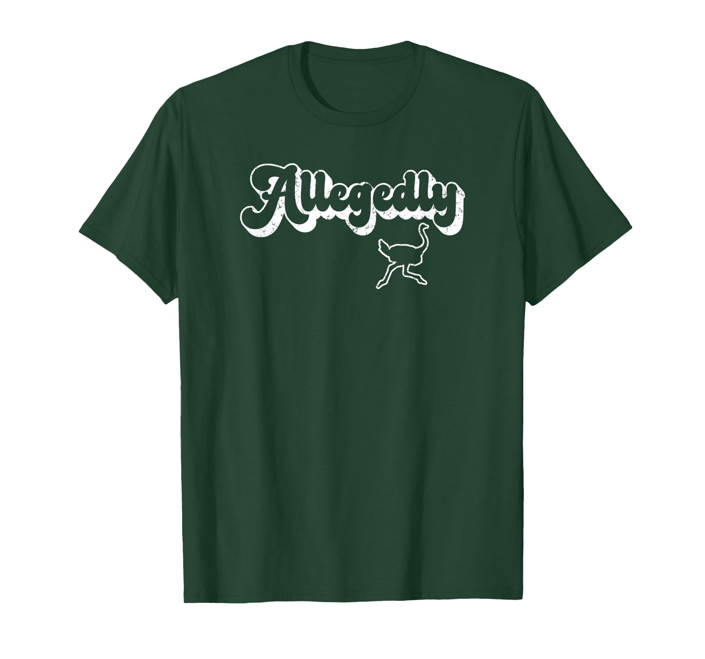 Allegedly Ostrich Retro Flightless Bird Lover Funny Gift T-Shirt