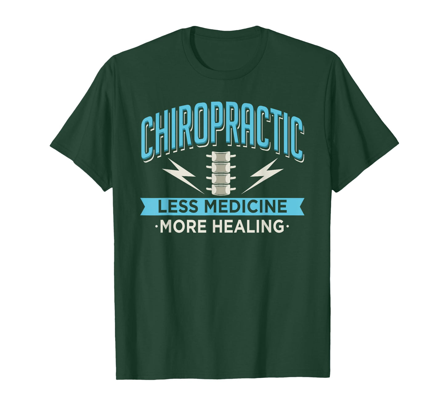 Chiropractic Less Medicine More Healing Chiropractor Chiro T-Shirt