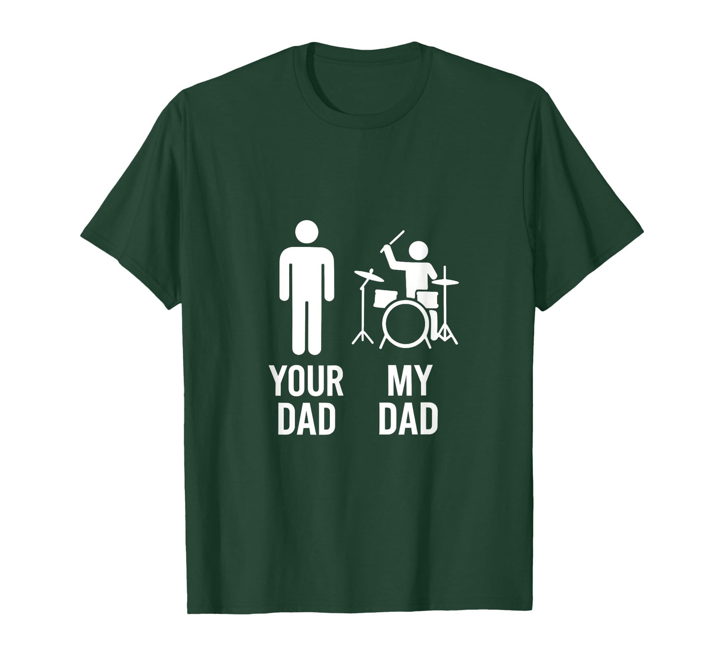 Your Dad My Dad - Drummer Dad Funny Music Musician T-Shirt
