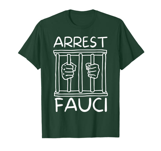 Arrest Fauci | Anti Fauci | Dr Fauci The Liar T-Shirt