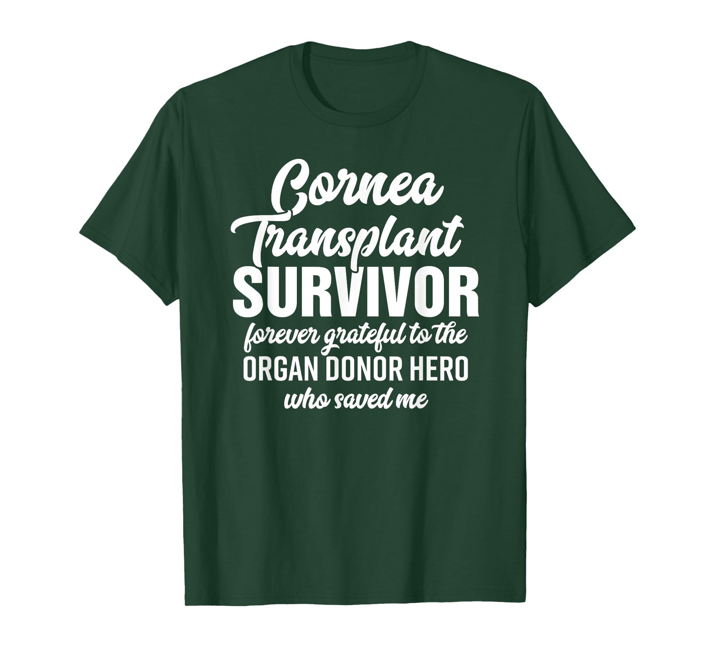 Cornea Transplant Shirt Eye Surgery Survivor Donor Gift Tee T-Shirt