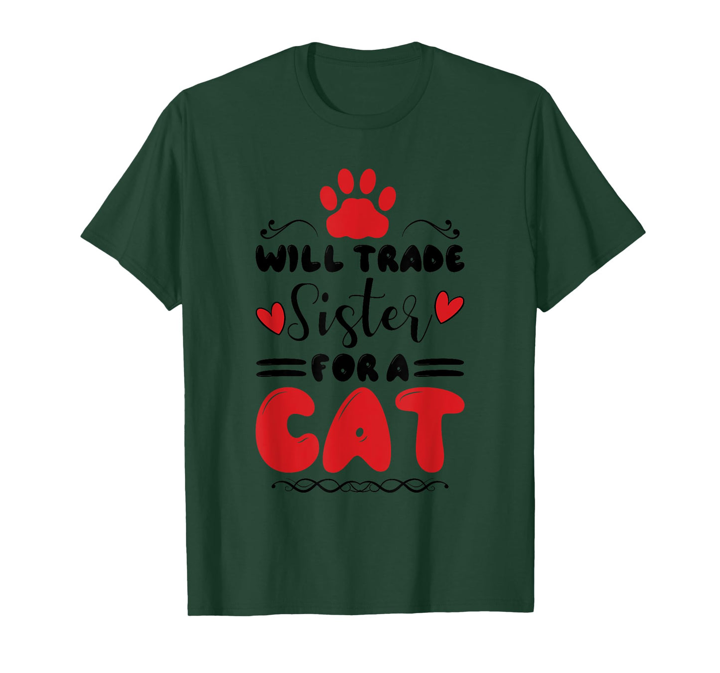 Will Trade Sister For A Cat, Older Brother Family T-Shirt
