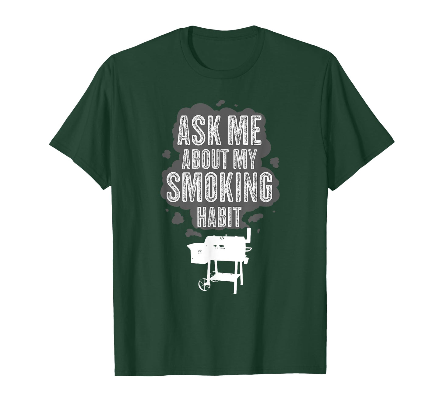 Ask Me About My Smoking Habit T-Shirt