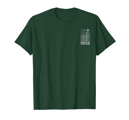 Faith Over Fear Cool Men Women Cross Christian American Flag T-Shirt