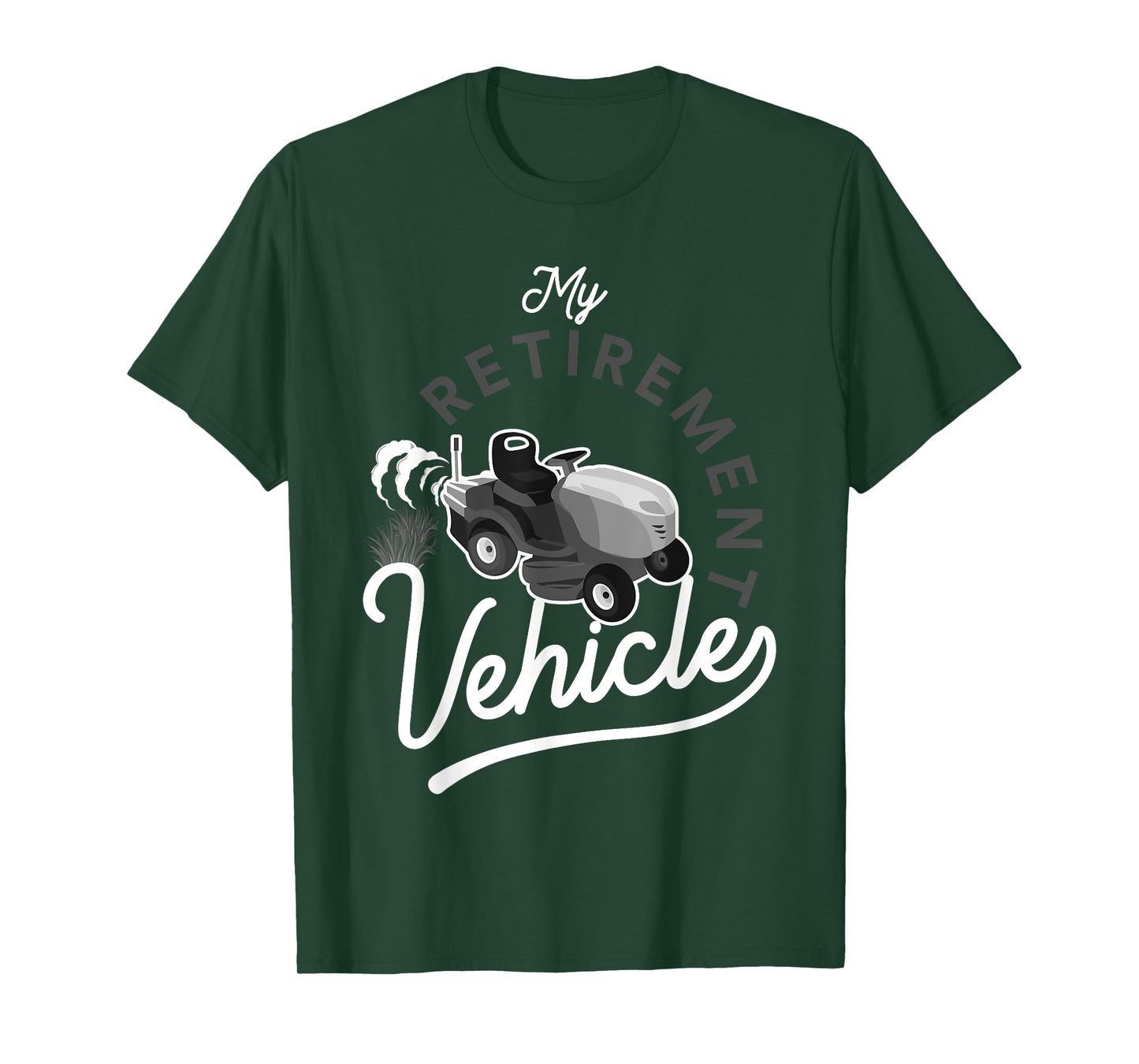 My Retirement Vehicle Funny Lawn Mower Gardening Lover Pun T-Shirt