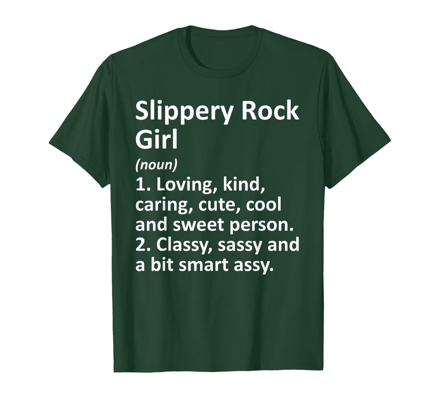 SLIPPERY ROCK GIRL PA PENNSYLVANIA Funny City Roots Gift T-Shirt