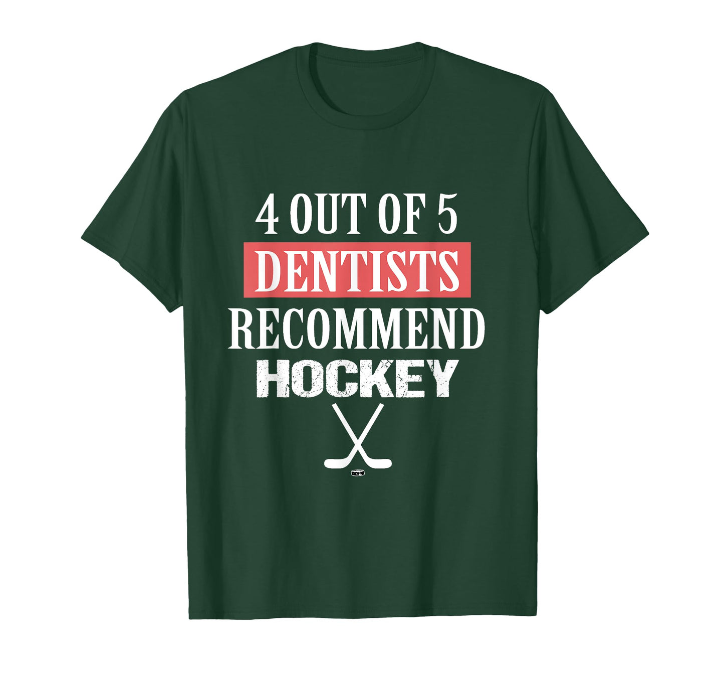 4 OUT OF 5 Dentists Recommend Hockey Funny Ice Hockey Saying T-Shirt