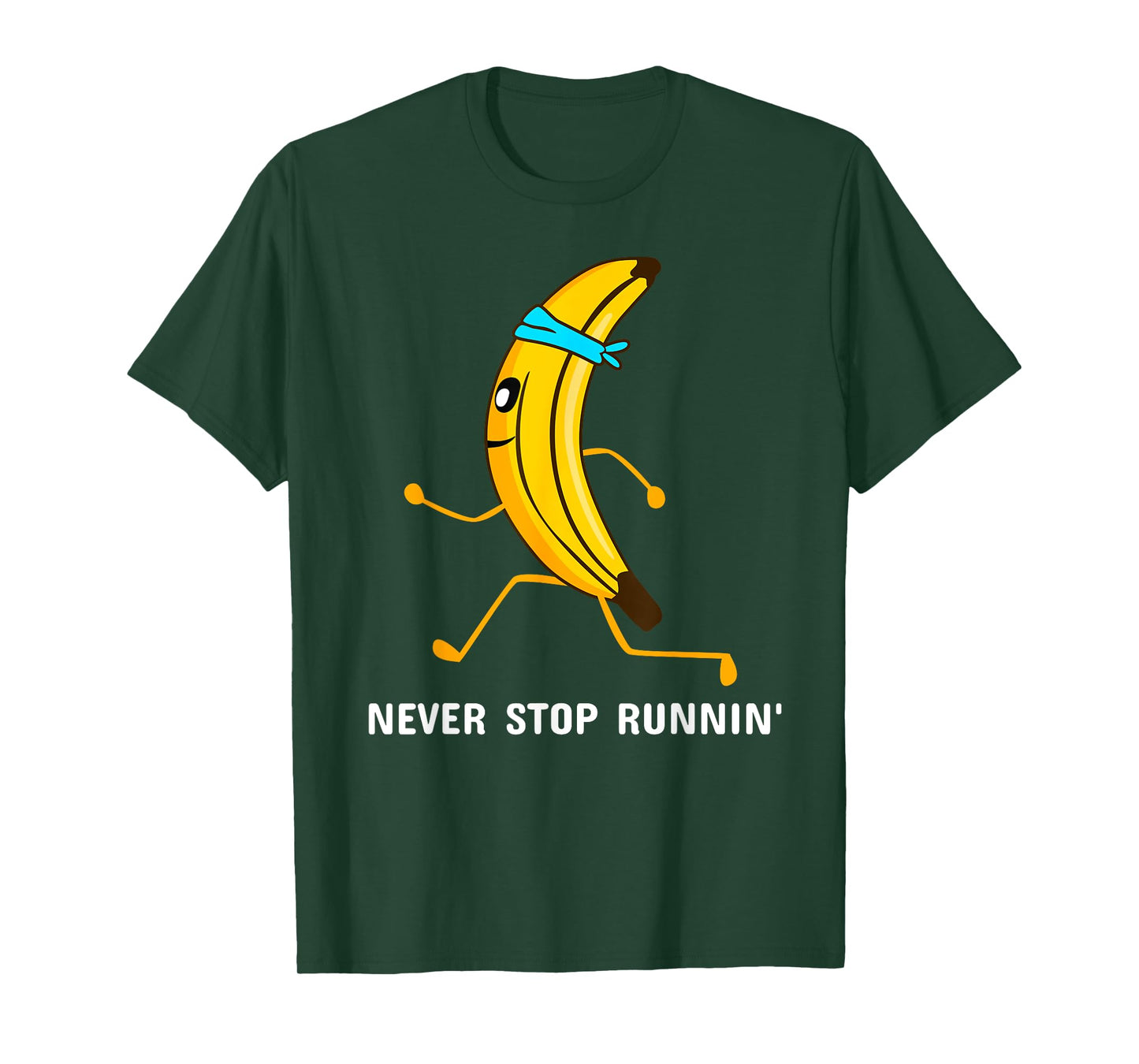 Never stop running - running banana - jogging T-Shirt
