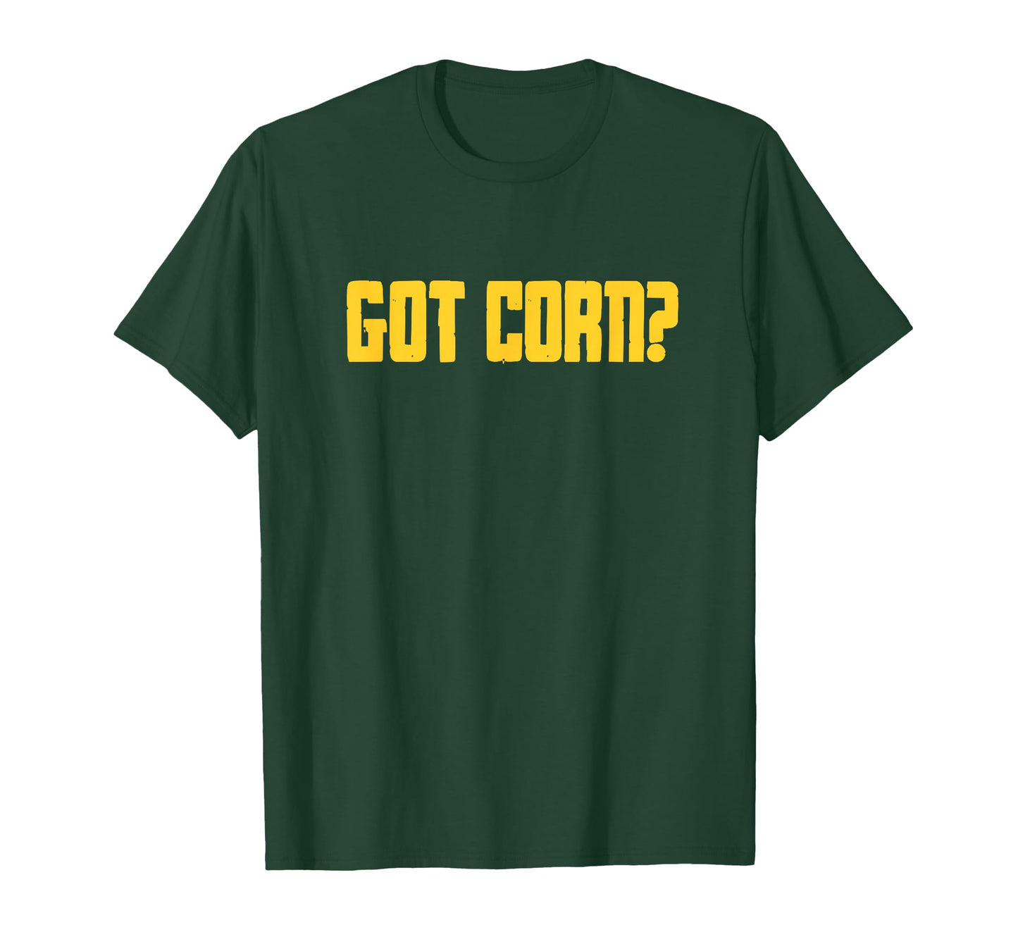 Corn Maize Food Pun Funny Got Corn? T-Shirt