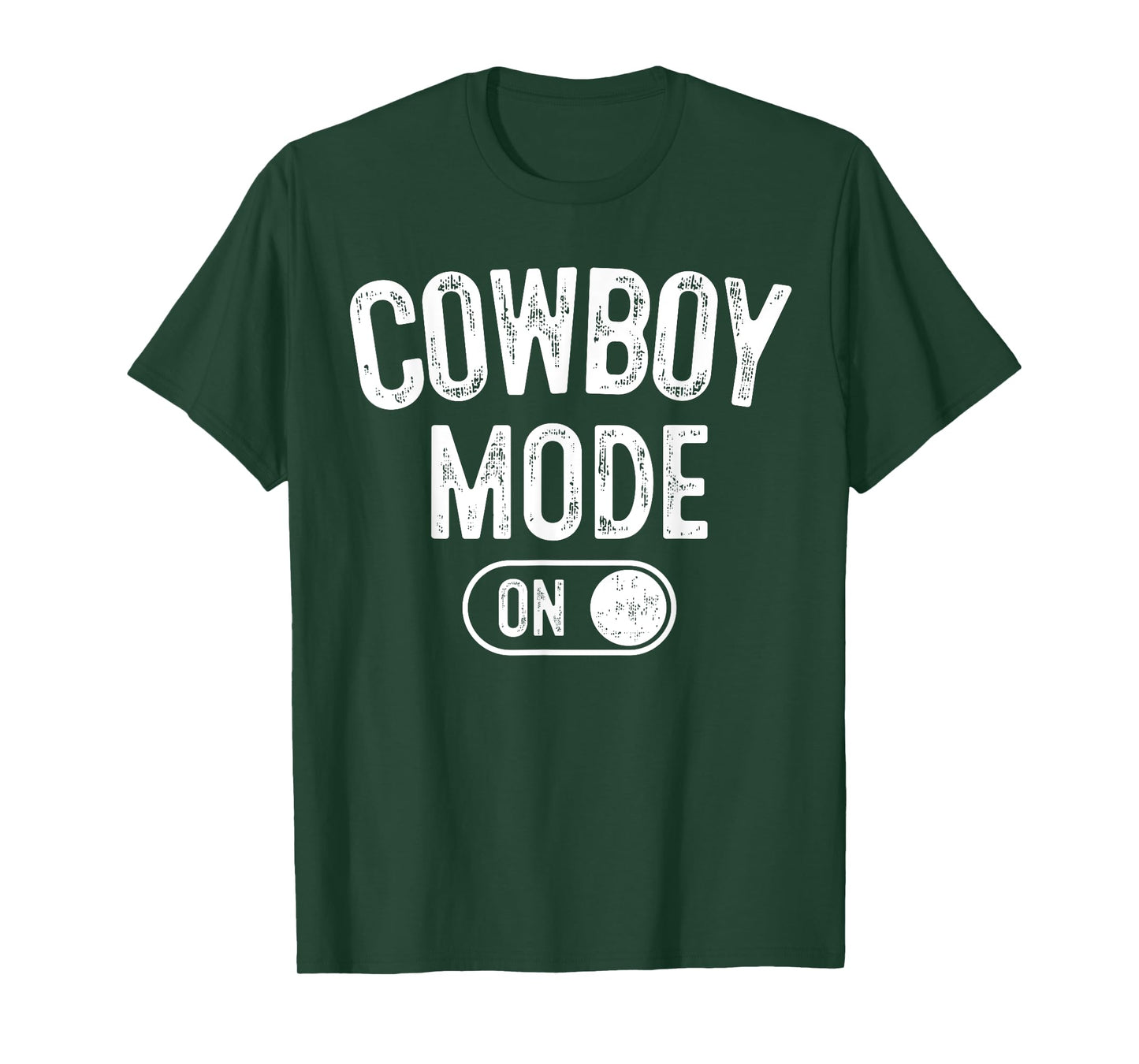 Cowboy Mode On Costume Funny Farmer Rodeo Gift Rancher T-Shirt