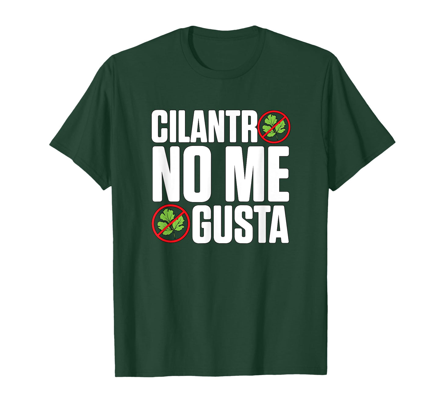 Cilantro No Me Gusta Disliking Cilantro Coriander T-Shirt