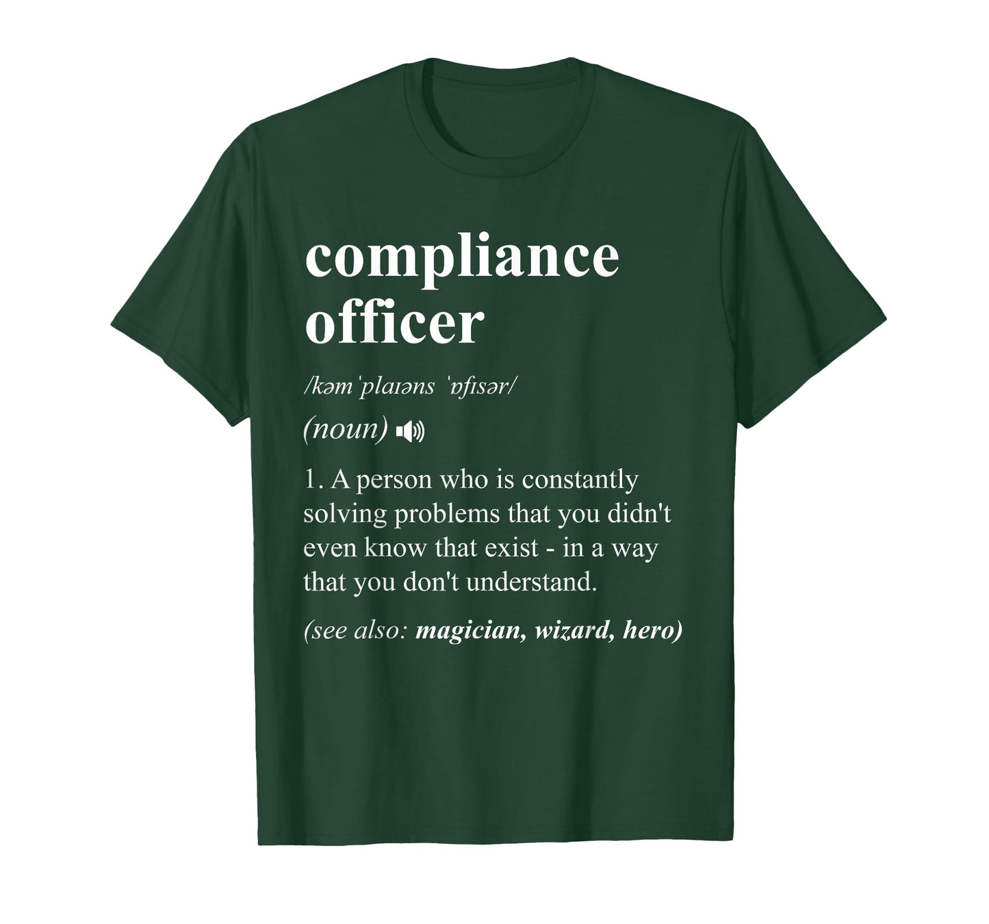 Compliance Officer Funny Dictionary Definition T-Shirt, Small, Black