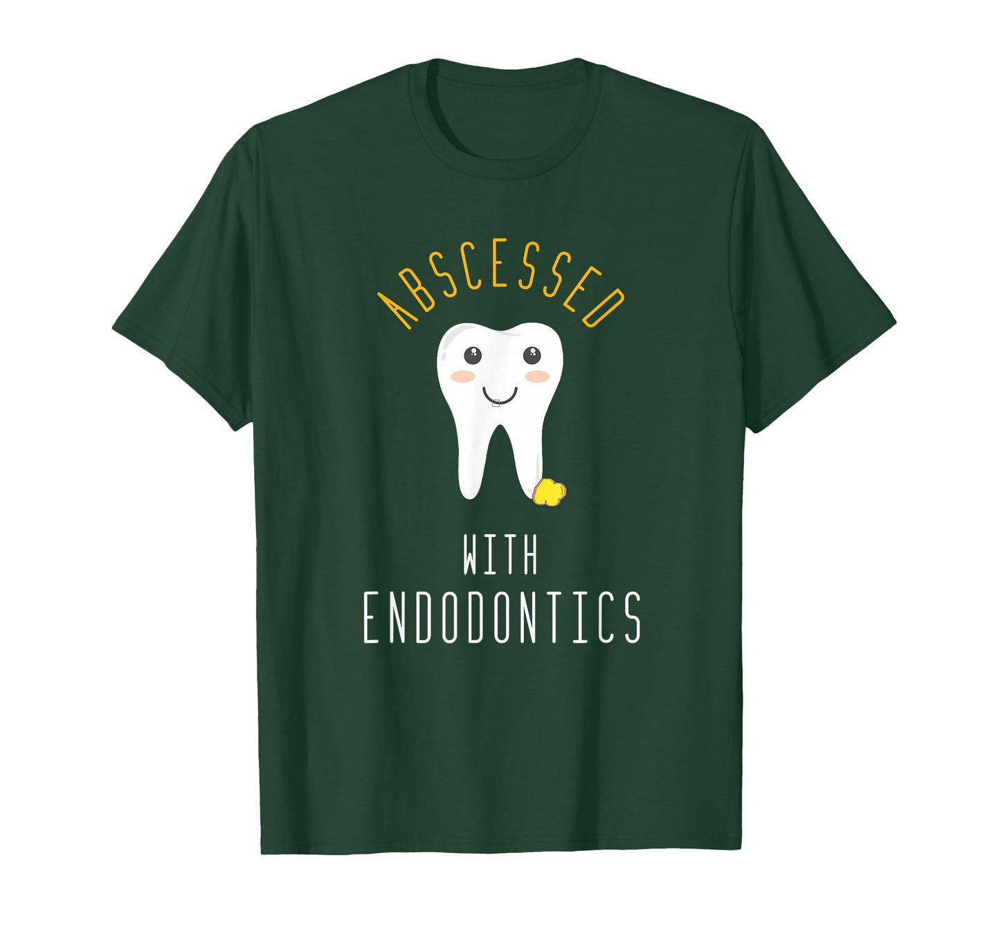 Cute Funny Dental Teeth Pun for Endodontics, Dental Students T-Shirt