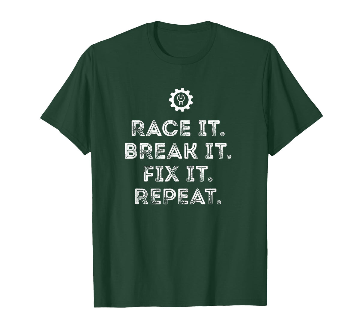 Race It Break It Fix It Repeat Funny Racing Mechanic Tshirt T-Shirt