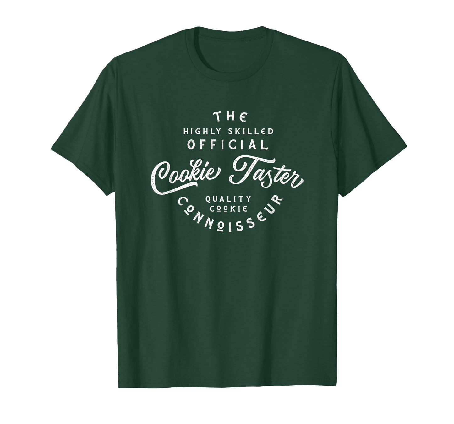 Cookies Taster, connoisseur taste tester of cookies, T-Shirt