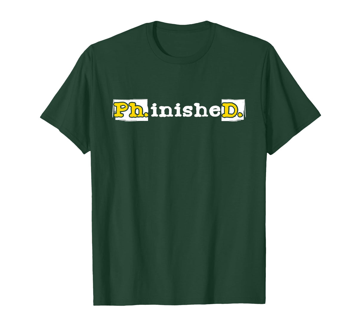 Ph.inisheD. - PhD Graduate Ph.D. Graduation Doctorate Degree T-Shirt