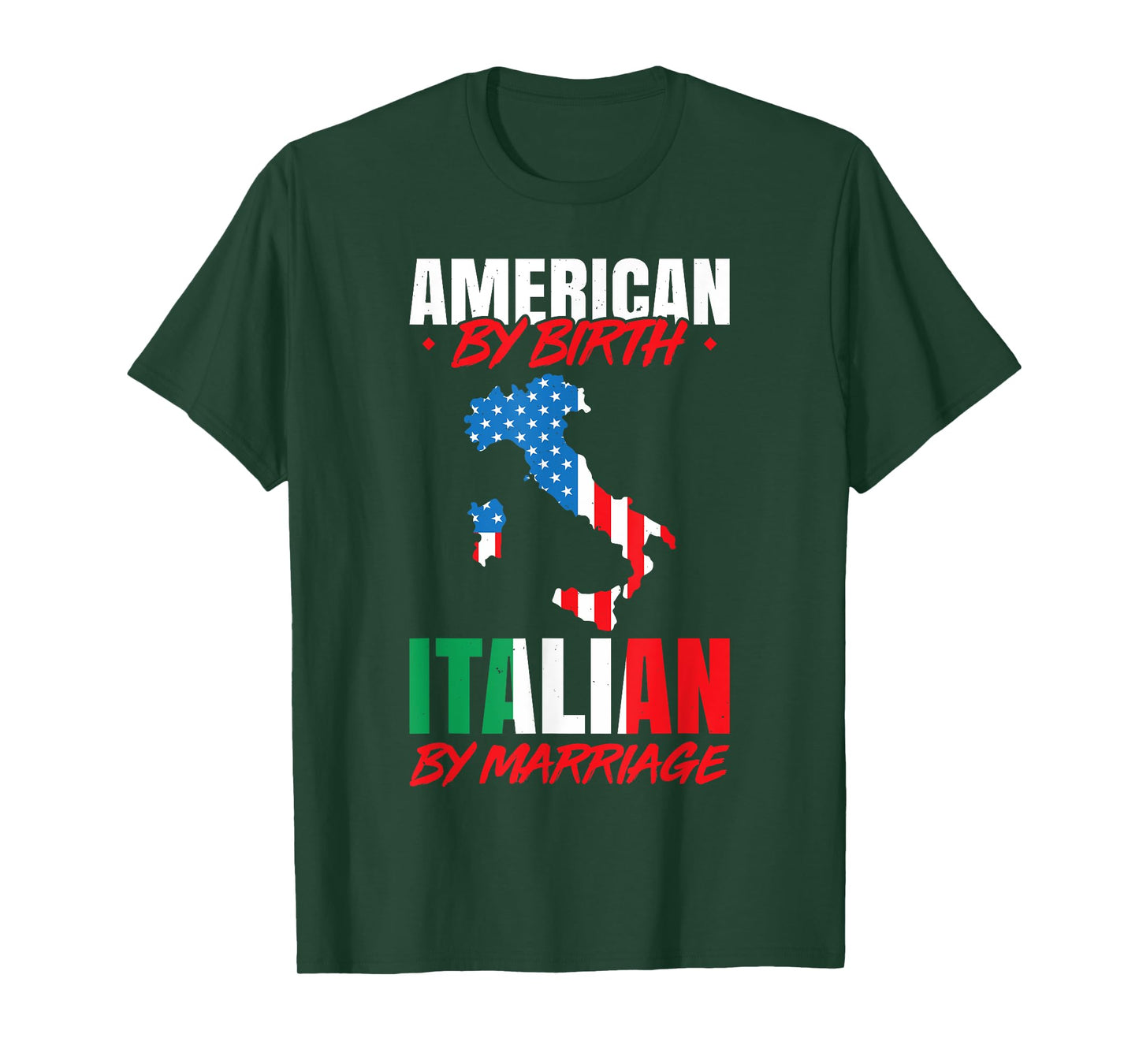 American By Birth Italian By Marriage Funny Italian Sayings T-Shirt