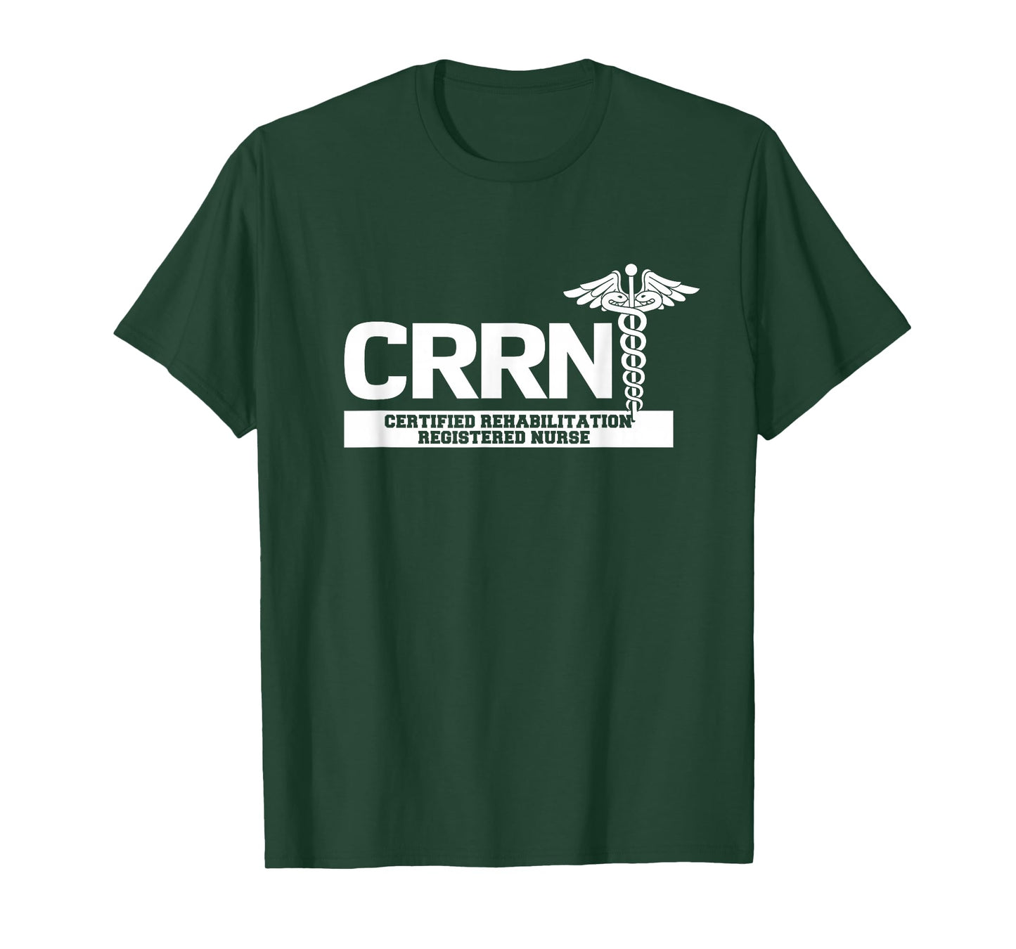 CRRN Certified Rehabilitation Registered Nurse Hospital T-Shirt