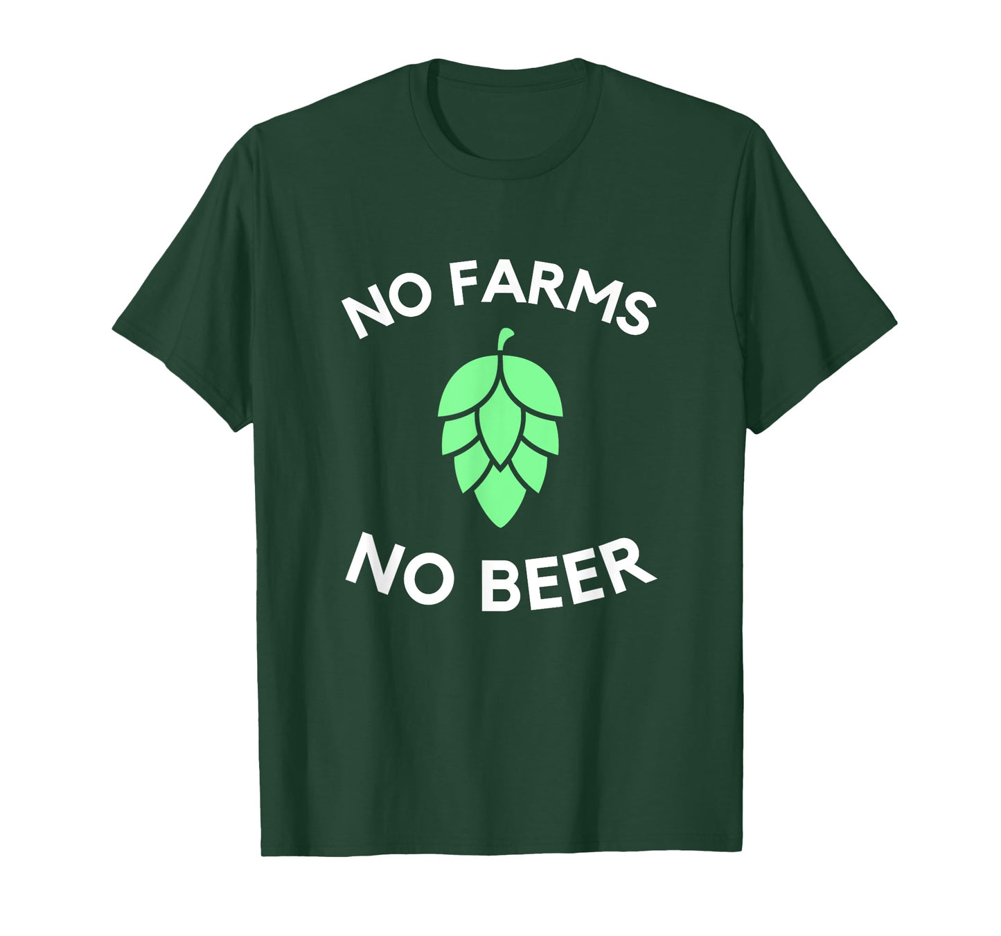 Craft Beer Hop Farmer T-Shirt | No Farms No Beer Tee