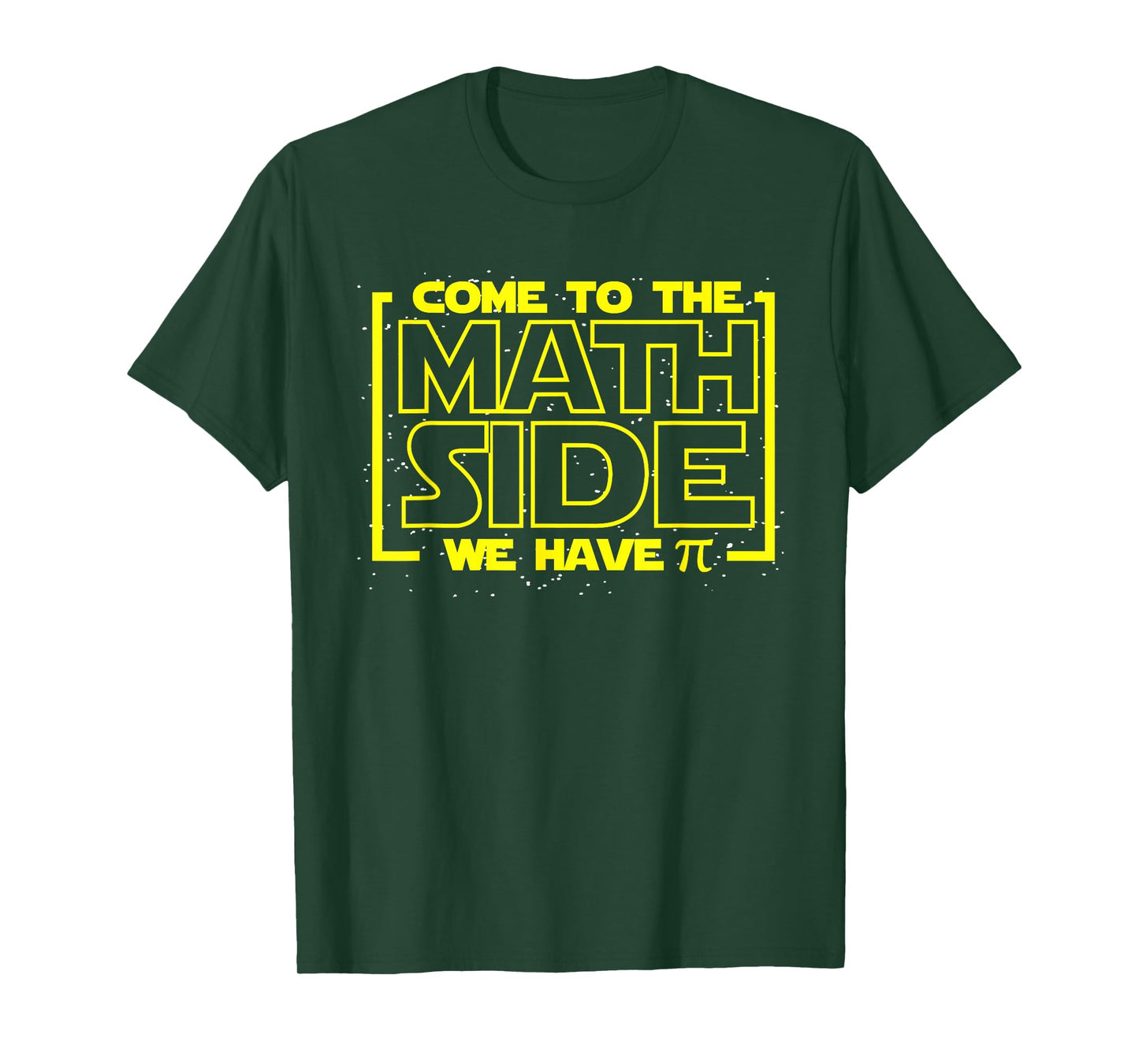 Come To The Math Side We Have Pi Funny Math Designers T-Shirt