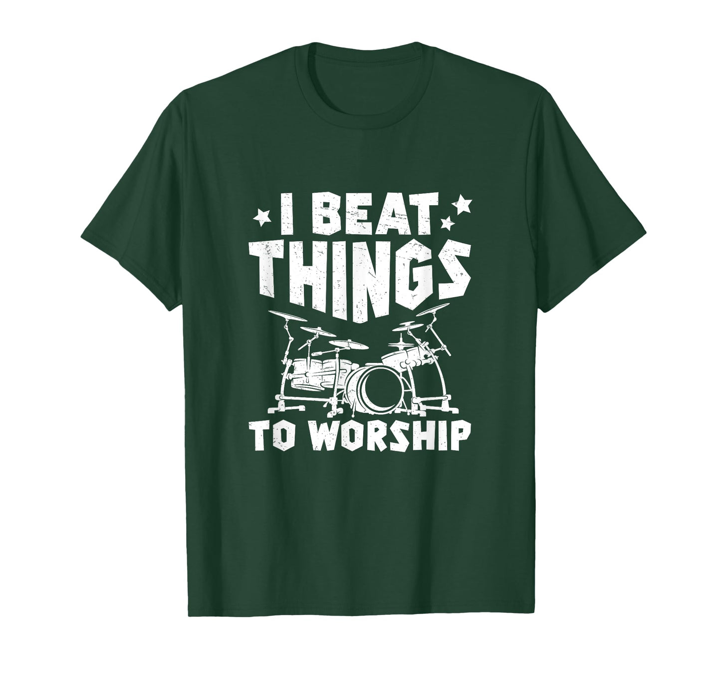 Funny I Beat Things To Worship A Church Drummer Church Music T-Shirt