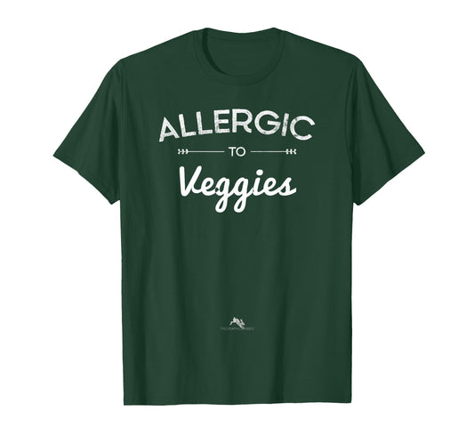 Allergic to Veggies T-shirt for the Sarcastic Introvert T-Shirt