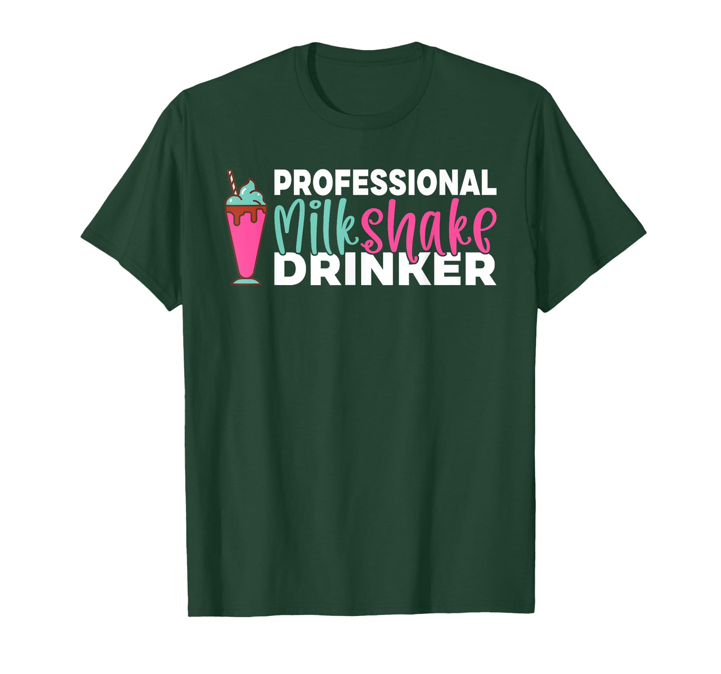 Professional Milkshake Drinker Milkshake T-Shirt