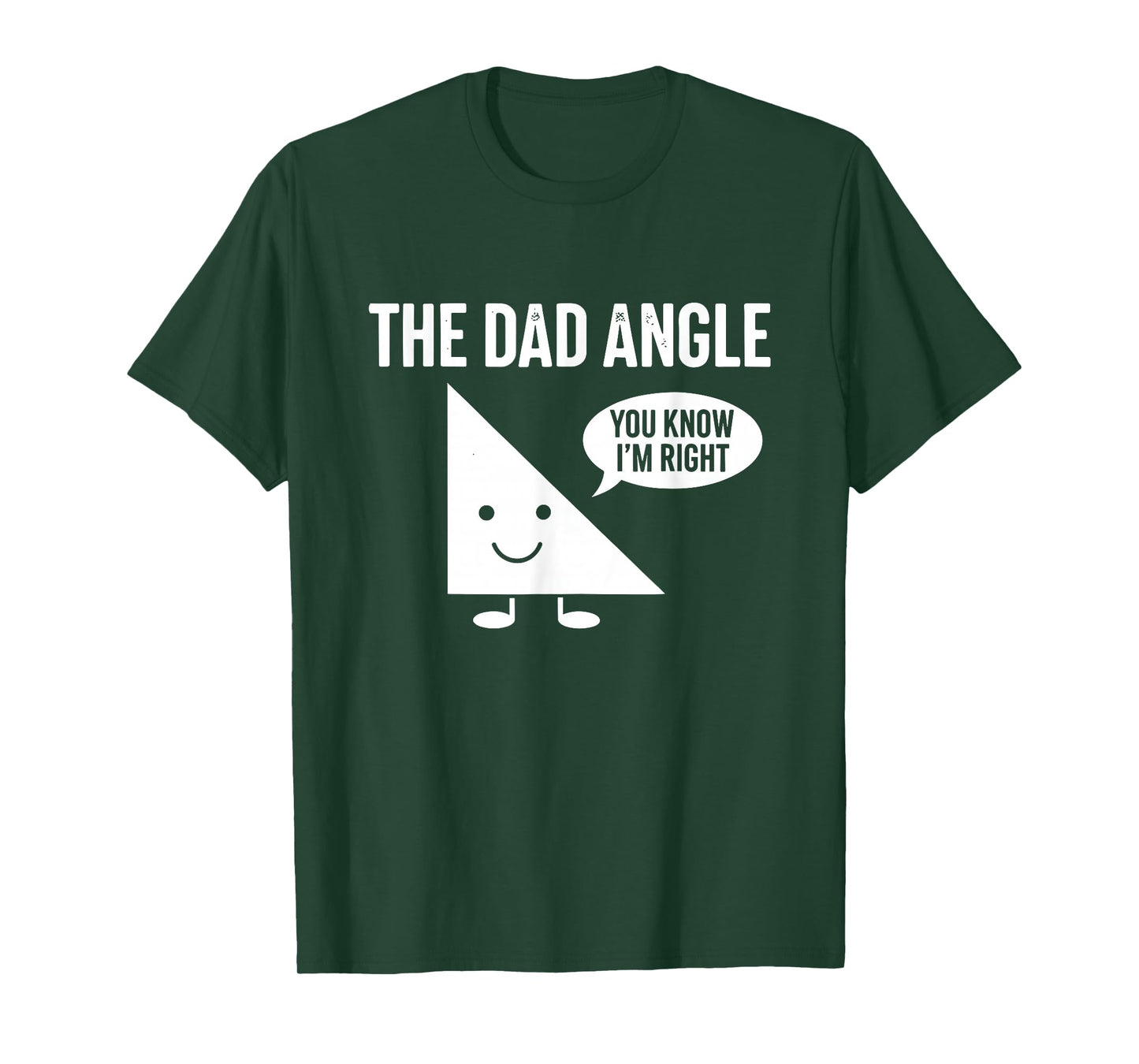 The Dad Angle Funny Math T-Shirt